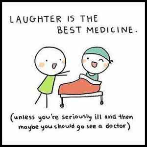 Obrázek '-Laughter Is The Best Medicine-      21.11.2012'