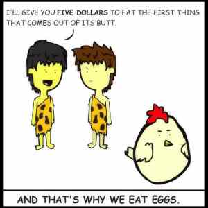 Obrázek '- Why humans started eating eggs -      13.02.2013'