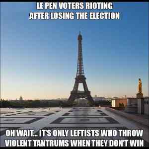 Obrázek 'Le Pen Voters Rioting After Losing The Election'
