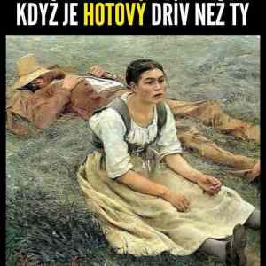 Obrázek 'driv nez ty'