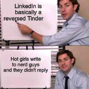 Obrázek 'linkedin is like tinder'