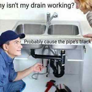 Obrázek 'stare why-isnt-my-drain-working-probably-because-the-pipe-is-black'