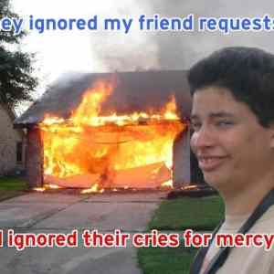 Obrázek 'they-ignored-my-friend-requests-i-ignored-their-cries-for-mercy'