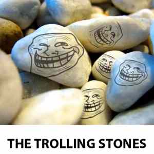 Obrázek 'trolling stones'