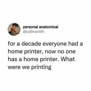 Obrázek 'what were we printing'