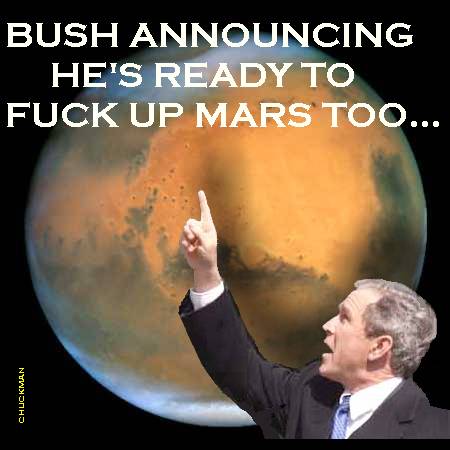 Obrázek CHUCKMAN - BUSH - MARS - READY TO FUCK UP MARS TOO