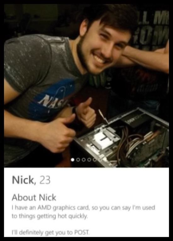 Obrázek computer nerds on tinder be like 